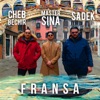 Fransa (feat. Sadek & Cheb Bechir) - Single