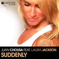 Suddenly (feat. Laura Jackson) by Juan Chousa album reviews, ratings, credits