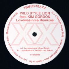 Lovewasinme Remixes - Single