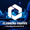 Clubbers Groove : Tech House Selection Vol.31