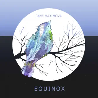 Equinox by Jane Maximova album reviews, ratings, credits