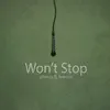 Won't Stop (feat. Fearless) - Single album lyrics, reviews, download