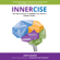 John Assaraf - Innercise: The New Science to Unlock Your Brain's Hidden Power (Unabridged)