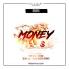Money (feat. Kinaata, Gemini, Denk iLLS & Blaq Nacha Runks) - Single album lyrics, reviews, download