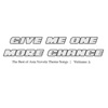 Give Me One More Chance (The Best of Asia Novela Theme Songs, Vol. 3)