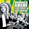 Rainald Grebe & Das Orchester der Versöhnung, 2011