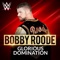 WWE: Glorious Domination (Bobby Roode) cover