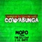 Cowabunga (feat. The Raj Gxd & Lil Haiti) - Modo lyrics