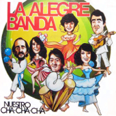 Nuestro cha-cha-chá - La Alegre Banda