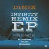 Infinity Remix - EP album lyrics, reviews, download