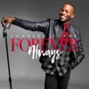 Forever Always - Single