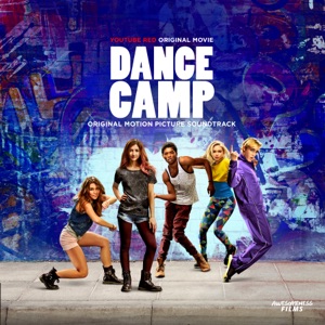 Dance Camp (Original Motion Picture Soundtrack)