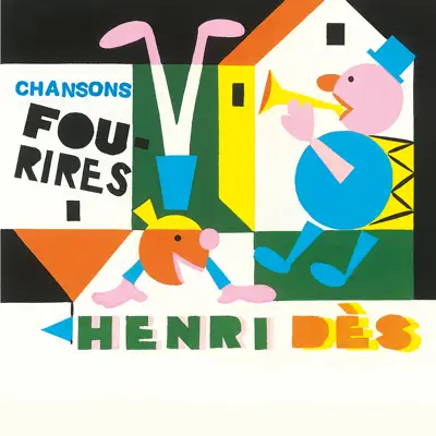 Chansons fou-rires - Henri Des Chansons fou-rires - Henri Des