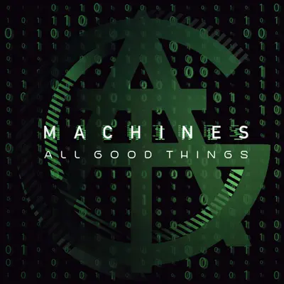 Machines (Radio Edit) - Single - All Good Things