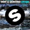 Crash - Quintino & MOTi lyrics