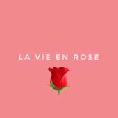 La Vie en Rose artwork