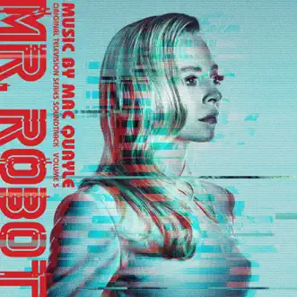 Mr. Robot, Vol. 5 (Original Television Series Soundtrack) by Mac Quayle album reviews, ratings, credits