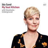My Soul Kitchen (with Stockholm Underground) [feat. Nils Landgren] artwork