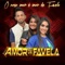 Serumaninho - Banda Amor de Favela lyrics