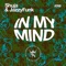 In My Mind (Steven Beyer & Rob Makzem Remix) - Shuja & JazzyFunk lyrics