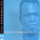Too Experienced: The Best of Barrington Levy artwork
