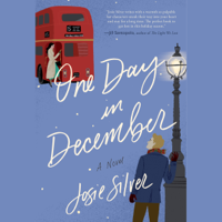 Josie Silver - One Day in December: A Novel (Unabridged) artwork