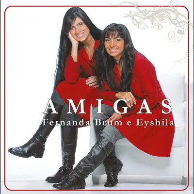 Amigas - Fernanda Brum