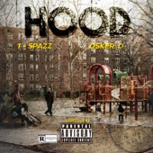 Hood (feat. Osker D) by T-Spazz
