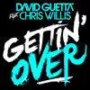 Stream & download Gettin' Over (feat. Chris Willis) - Single