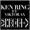 Spegeln (feat. Viktor Ax) - Single album lyrics, reviews, download