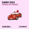 Dance My Dance - Danny Kolk lyrics