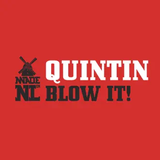 Blow It! by Quintin song reviws