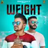 Weight - Single album lyrics, reviews, download