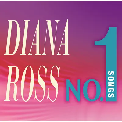 No.1 Songs - Diana Ross
