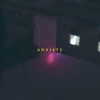 Anxiety - Single
