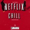 Netflix & Chill - Yung Tory & Shoreline Mafia lyrics