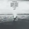 Daylight (feat. Blake Rose) - Single album lyrics, reviews, download