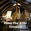 From the Attic (Volume 2)
