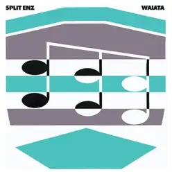 Waiata - Split Enz