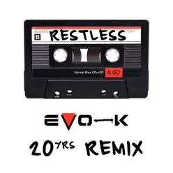 Restless (Evo-k 20yrs Remix) - Single - Neja Restless (Evo-k 20yrs Remix) - Single - Neja