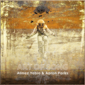 Art of Song - Almaz Yebio & Aaron Parks