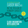 Gabor Maté, M.D. - In the Realm of Hungry Ghosts: Close Encounters with Addiction (Unabridged)