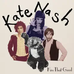 Kiss That Grrrl - EP - Kate Nash