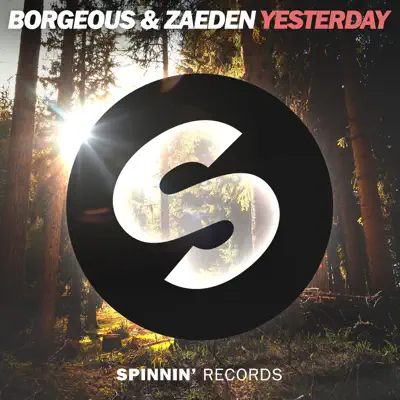 Yesterday (Extended Mix) - Single - Borgeous