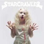 Starcrawler - Chicken Woman