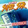 12 Hits Super Star album lyrics, reviews, download