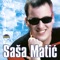 Ne Zovi Me Na Greh - Sasa Matic lyrics