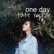 One Day - Tate McRae lyrics