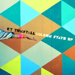 Golden State EP by KT Tunstall album reviews, ratings, credits