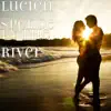 By the River - Single album lyrics, reviews, download